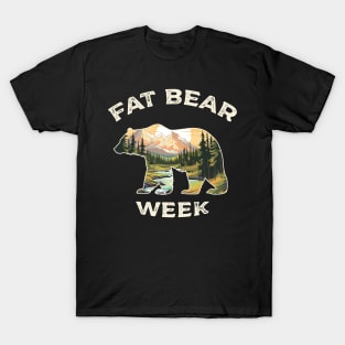 FAT BEAR WEEK T-Shirt